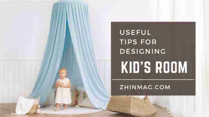 Useful Tips for Designing a Great Kid's Room