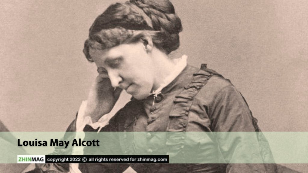 Louisa May Alcott is one of the famous women writers