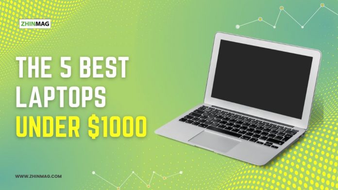 the best laptops under $1000